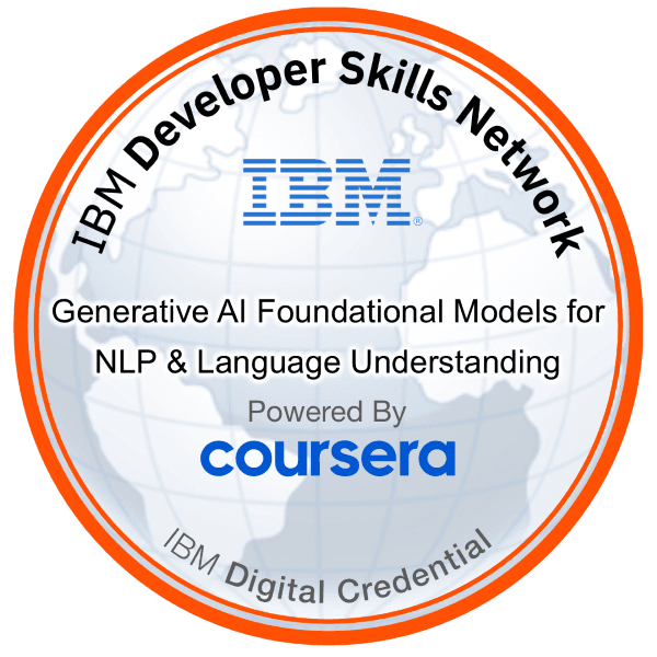 Generative AI Foundational Models for NLP & Language Understanding — IBM · Coursera